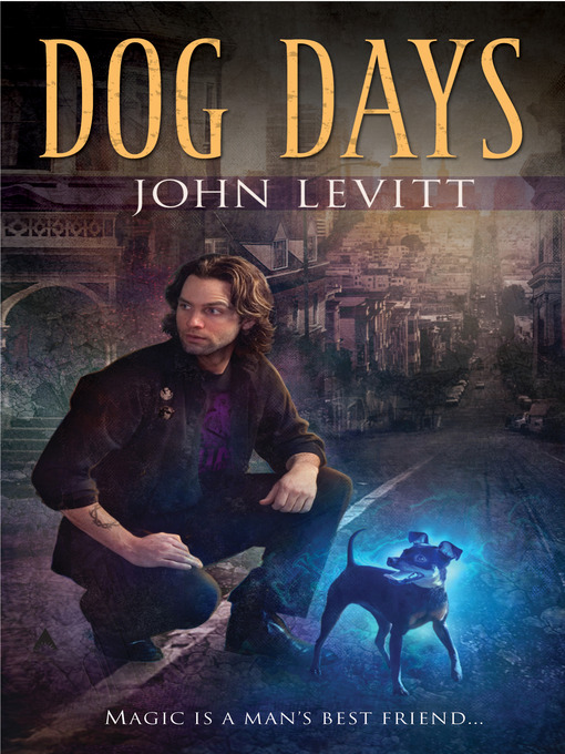 Title details for Dog Days by John Levitt - Available